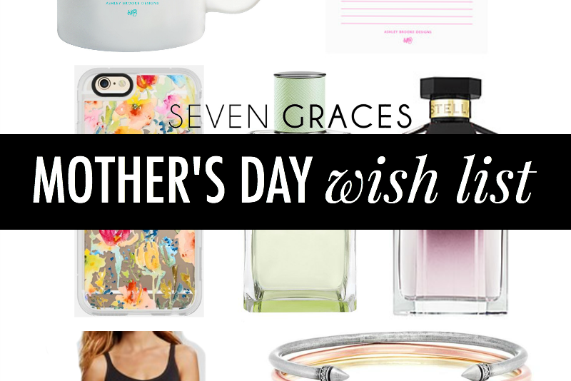 The best Mother's Day Wish List for the classic mom.