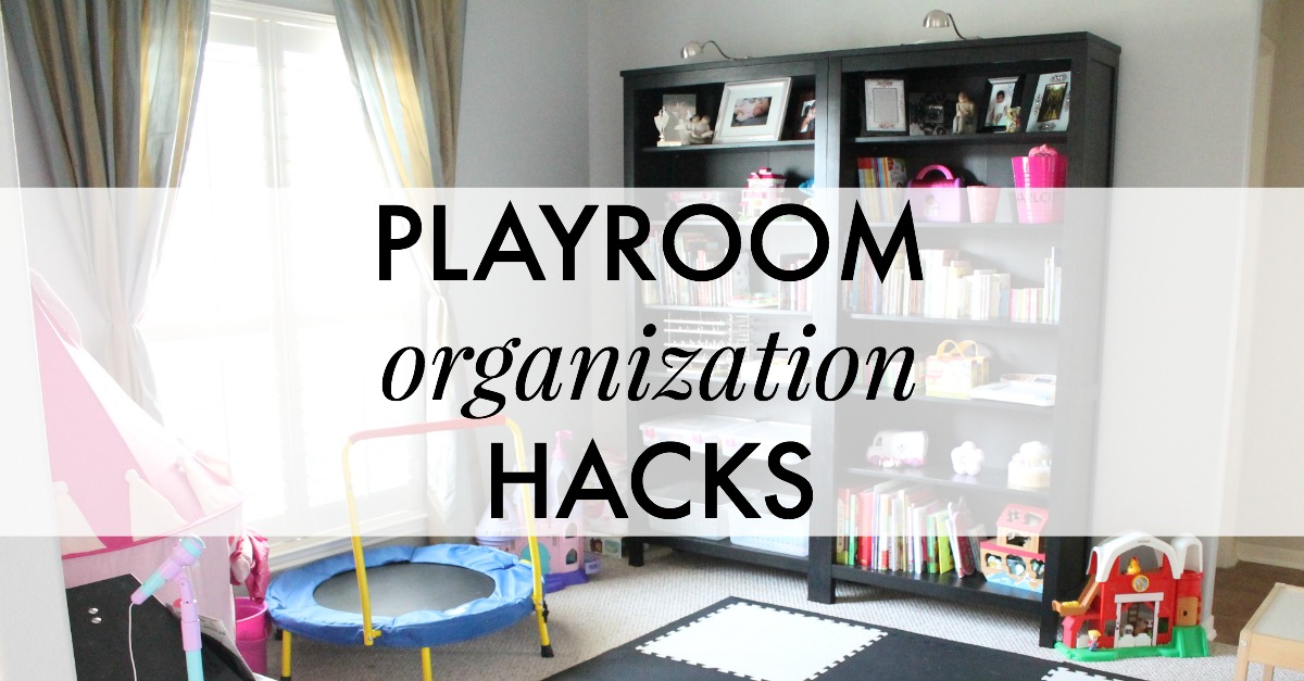Playroom Organization Hacks - Seven Graces